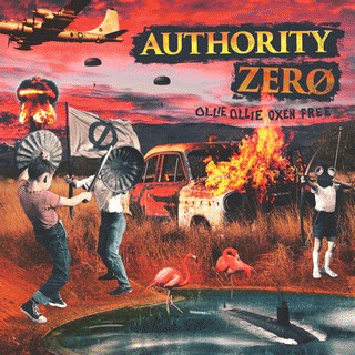 Authority Zero : Ollie Ollie Oxen free